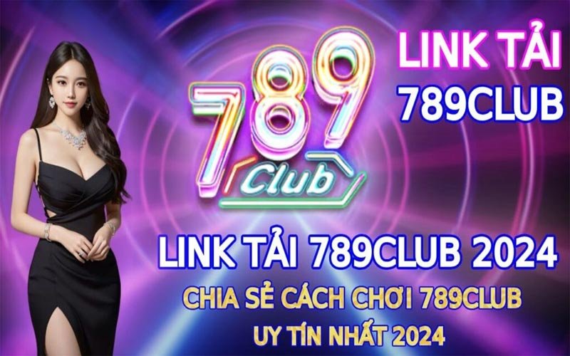 Hướng-dẫn-tải-app-789club-mới-nhất-năm-2024